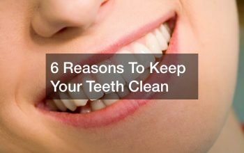 6 Reasons To Keep Your Teeth Clean