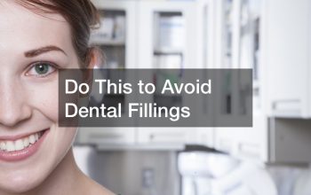 Do This to Avoid Dental Fillings