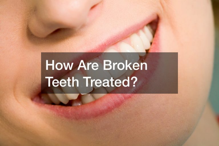 How Are Broken Teeth Treated?