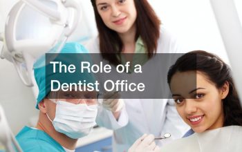 The Role of a General Dentist
