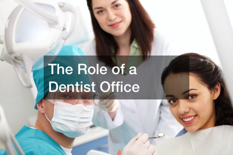 The Role of a General Dentist