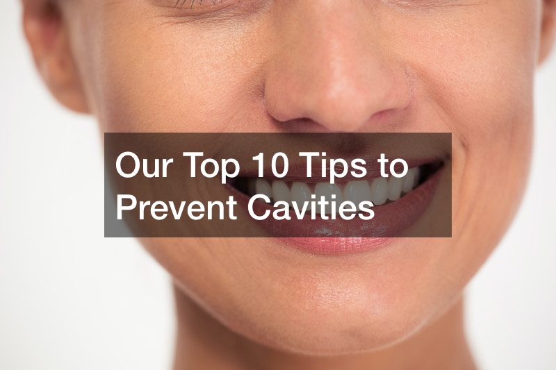 Our Top 10 Tips to Prevent Cavities - Rochester Pictures