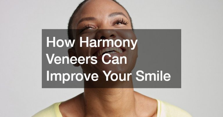 How Harmony Veneers Can Improve Your Smile