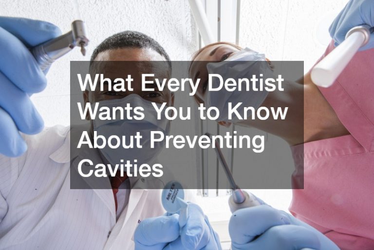 What Every Dentist Wants You to Know About Preventing Cavities